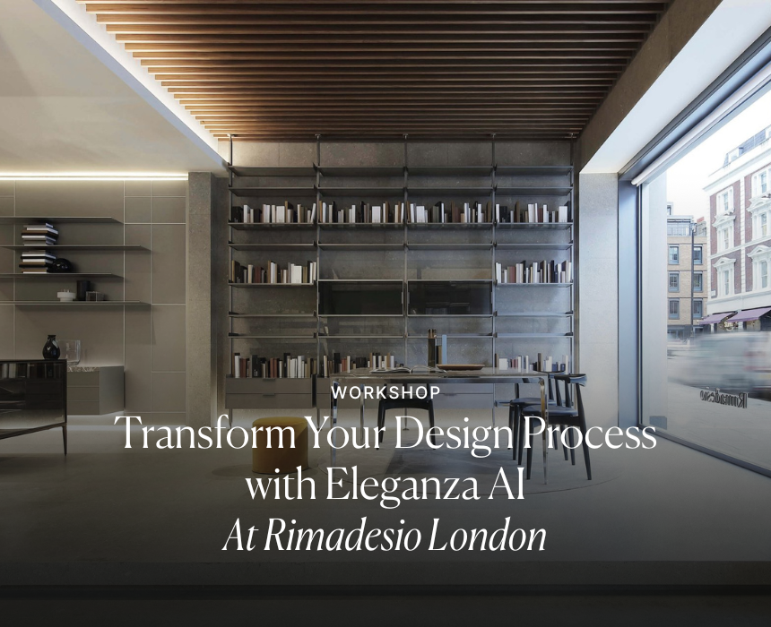 eleganza ai at rimadesio london business and interiors workshop