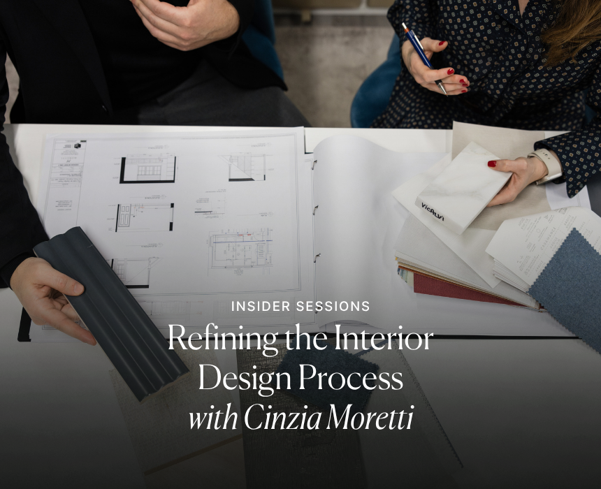 refining the interior design process with cinzia moretti business and interiors